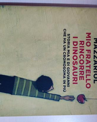 Mio fratello rincorre i dinosauri