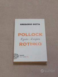 Pollock e Rothko - Einaudi 2021