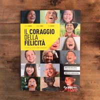 Il Coraggio della Felicità