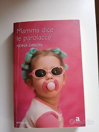 Libro "Mamma dice le parolacce" 
