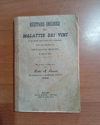 Malattie dei Vini Ricettario Enologico 1897 Lavoit