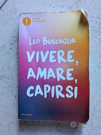 Vivere, amare, capirsi" - Leo Buscaglia