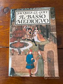 Il Basso Medioevo - Jacques Le Goff