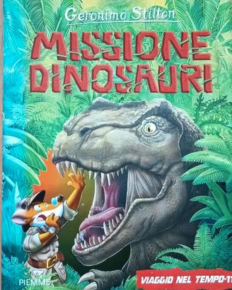 Libro "Missione dinosauri" di Geronimo Stilton