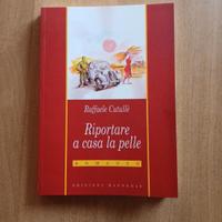 Romanzo "Riportare a casa la pelle"