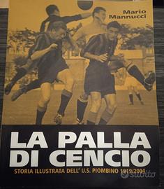 La palla di cencio - Mario Mannucci U.S. Piombino