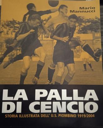 La palla di cencio - Mario Mannucci U.S. Piombino