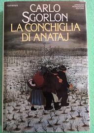 📕  La conchiglia di Anataj. Carlo Sgorlon.