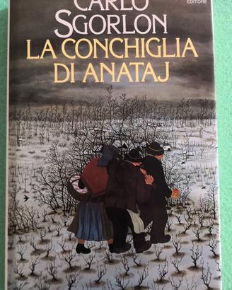 📕  La conchiglia di Anataj. Carlo Sgorlon.