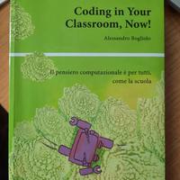 Coding in your classroom, Now A.Bogliolo