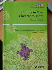 Coding in your classroom, Now A.Bogliolo