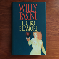 Libro "Il cibo e l'amore" di Willy Pasini