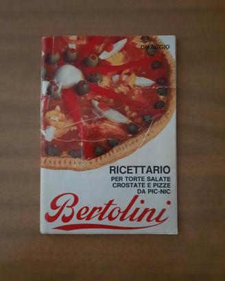 Ricettario Bertolini Torte Salate Crostate e Pizze