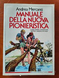 Manuale della nuova pionieristica-Andrea Mercanti