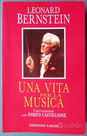 Una vita per la musica - Leonard Bernstein