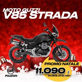 MOTO GUZZI - V85 STRADA - PROMO NATALE TUA A 11.09