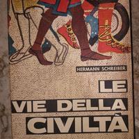 Hermann Schreiber Le vie della civiltà