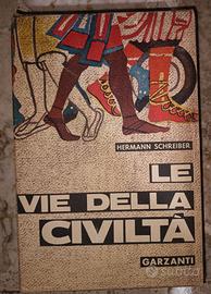 Hermann Schreiber Le vie della civiltà