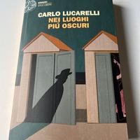 Libro Lucarelli Nei luoghi più oscuri Nuovo
