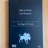 Libro “La legge del cane” di Jake La Furia e Guè