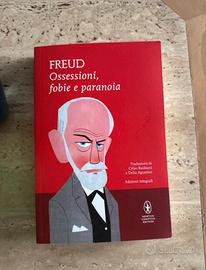Freud Ossessioni, Fobia e Paranoie Libro