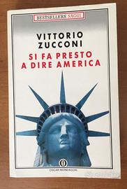 Zucconi, Si fa presto a dire America