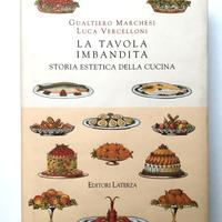 Gualtiero Marchesi - La Tavola imbandita