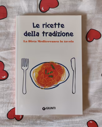Libro ricette della tradizione –Dieta Mediterranea