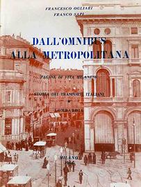 ferrovie-Ogliari, DALL’OMNIBUS ALLA METROPOLITANA