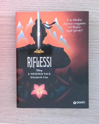 "Riflessi" di Elizabeth Lim (collana:ATwistedTale)