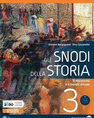 Gli snodi della storia 3+Il cammino dei diritti 2
