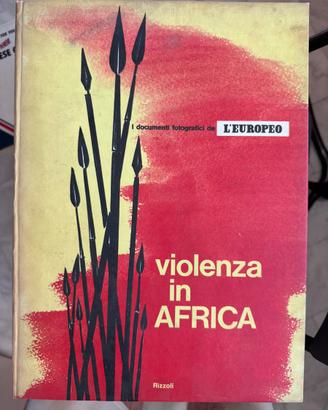 Violenza in Africa – I documenti fotografici