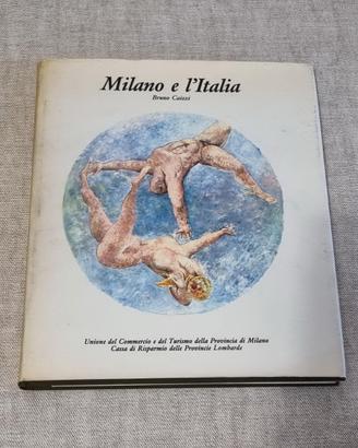 LIbro Milano e L'Italia di Bruno Caizzi