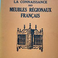 LA CONNAISANCE DES MEUBLES REGIONAUX FRANÇAIS