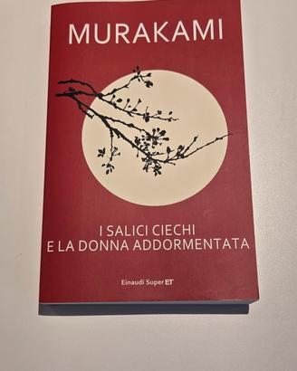 I salici ciechi e la donna addormentata - Murakami