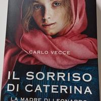Libro "IL SORRISO DI CATERINA" Autore Carlo Vecce