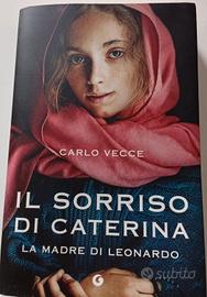 Libro "IL SORRISO DI CATERINA" Autore Carlo Vecce