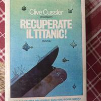 Recuperate il Titanic! 1977 Clive Cussler