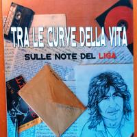 Tra le curve della vita - sulle note del LIGA