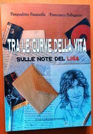 Tra le curve della vita - sulle note del LIGA