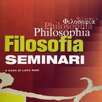 FILOSOFIA, SEMINARI a cura di Luca Givone