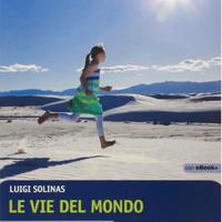 Le vie del mondo