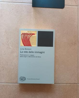 LA RETE DELLE IMMAGINI -LINA BOLZONI - Ed.EINAUDI 