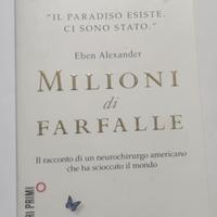 Milioni di farfalle - Eben Alexander