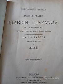 Libro antico Manuale pratico d.giardini d'infanzia
