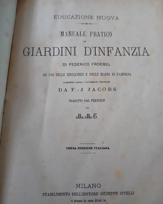 Libro antico Manuale pratico d.giardini d'infanzia