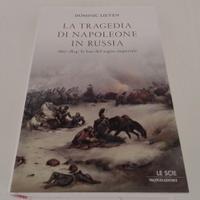 Libro La Tragedia di Napoleone in Russia Mondadori