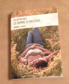 Le donne di Balthus - Valentina Neri - 2013