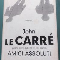 Libro Amici assoluti di John Le Carrè 