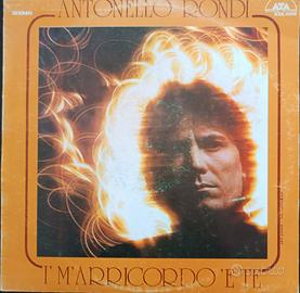 ANTONELLO RONDI - I' M'arricordo 'e te - Disco 33